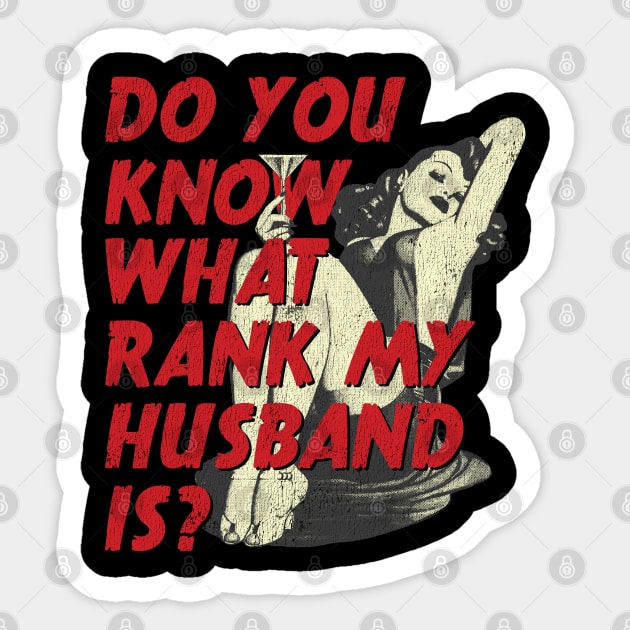 Military Spouse Rank Pin Up Sticker by 461VeteranClothingCo